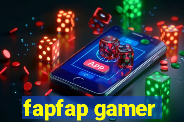 fapfap gamer